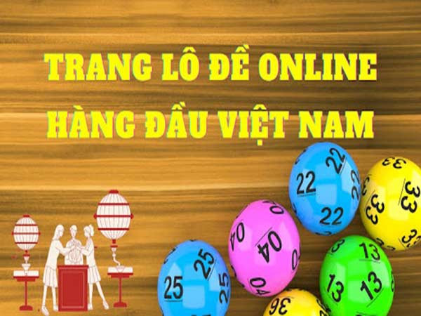 Trang lô đề online hàng đầu Việt Nam