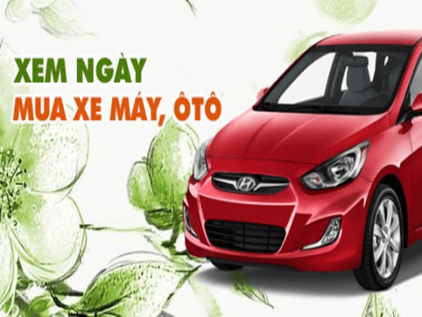 Tuổi Ất mua xe ngày nào tốt tháng 1, 2, 3, 4
