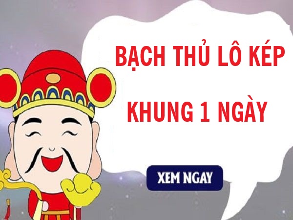 Phân tích bạch thủ lô kép khung 1 ngày đẹp nhất miễn phí