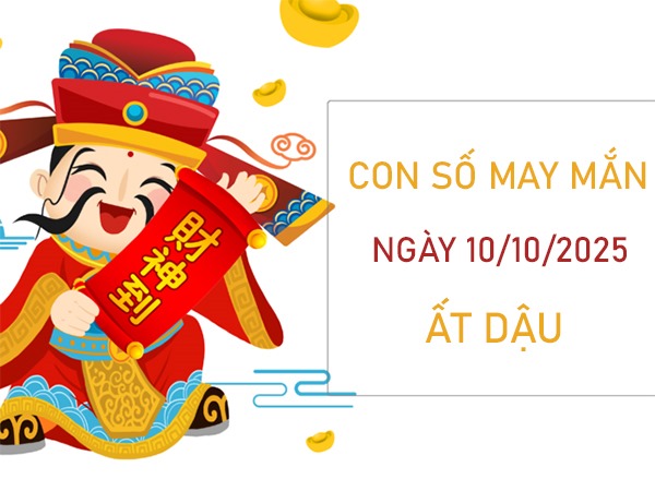 Tử vi tuổi Ất Dậu 10/10/2025 hé lộ số đặc biệt