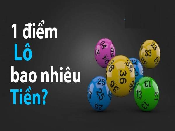 Lô ăn bao nhiêu? Cách tính điểm lô miền Bắc siêu chuẩn?