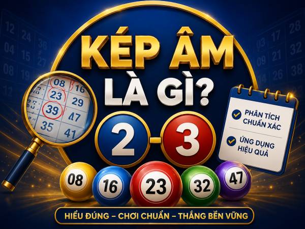 Kép âm là gì vì sao luôn được tách riêng trong bảng thống kê